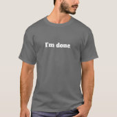 終わり – 笑えるサルカスティック・ジョークTシャツ Tシャツ (正面)