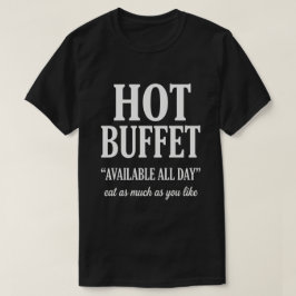 終日ホットビュッフェ食べ放題 面白い大人ユーモア Tシャツ