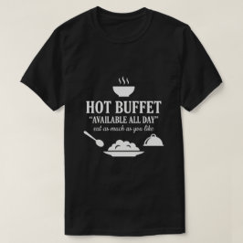 終日ホットビュッフェ食べ放題 面白い大人ユーモア Tシャツ