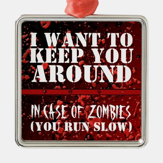 終末論的なおもしろいなゾンビ私は保ちたいと思います メタルオーナメント (正面)