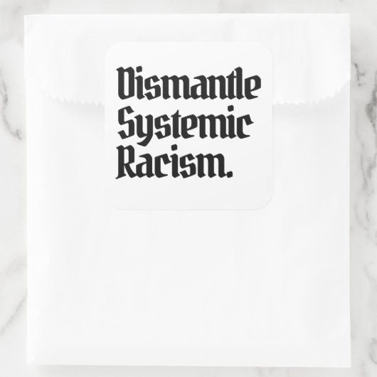 組織的な人種差別を取り除く スクエアシール (バッグ)