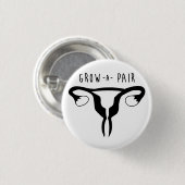 組-男女同権主義ボタン--を育てて下さい 缶バッジ (正面&裏面)