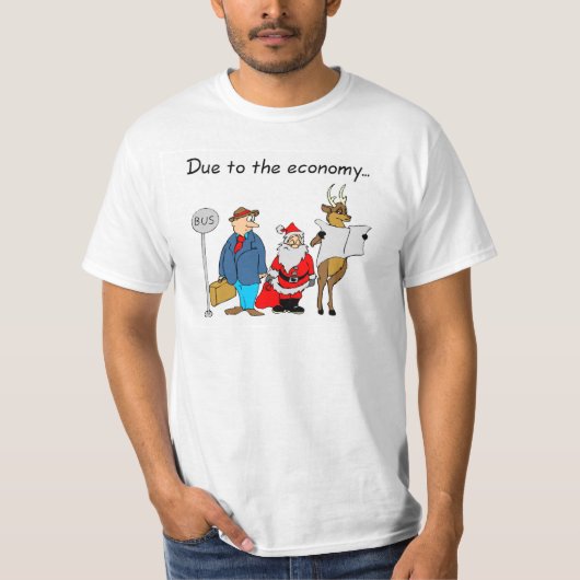 経済サンタが原因で Tシャツ (正面)