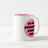 経済危機時代おもしろい- ツートーンマグカップ (正面右)