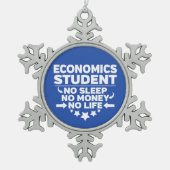 経済学生No LifeまたはMoney スノーフレークピューターオーナメント (正面)