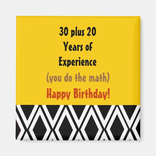 経験つきの誕生日 - 50歳の誕生日 マグネット (正面)