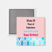 経験つきの誕生日 - 50歳の誕生日 マグネット (正面/裏面)