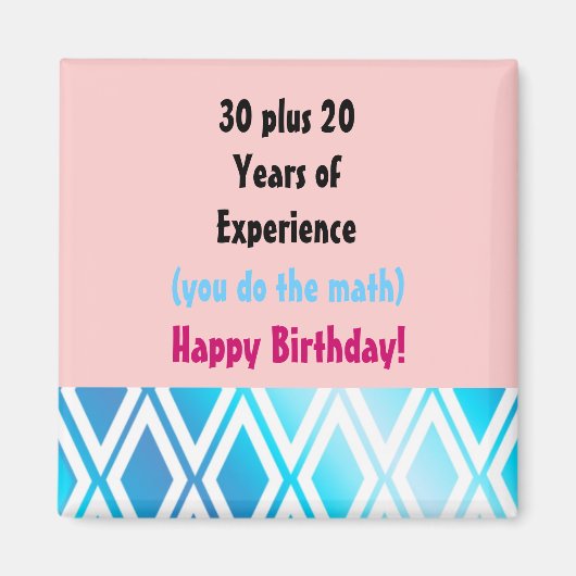 経験つきの誕生日 - 50歳の誕生日 マグネット (正面)