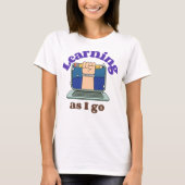経験を積んで成長する 初任教員 Tシャツ (正面)