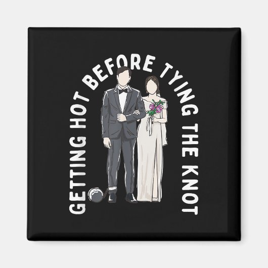 結び目を結ぶ前に熱おもしろいくな結婚る マグネット (正面)