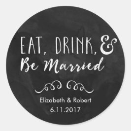 結婚したな黒板の結婚式が食べ、飲み、そしてあって下さい ラウンドシール