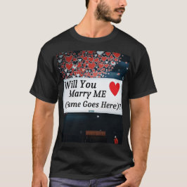 結婚してくれますか？（名前を入れることができます！） Tシャツ