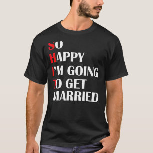 結婚するのがこんなに嬉しいなんて バチェラーパーティー Tシャツ