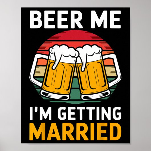 結婚するのでビール買ってきてよ 新郎 仲間たち ポスター (正面)