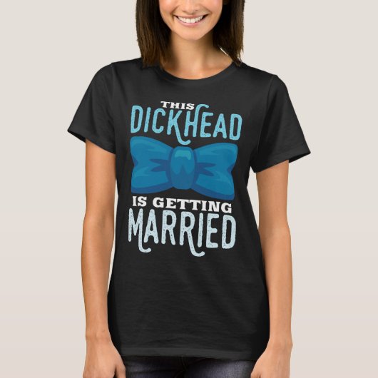 結婚と独身最後の宴で、将来の花婿に贈る言葉 Tシャツ (正面)
