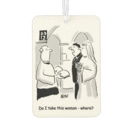 結婚の"私は頼この女を連れて行くのか"どこで？ カーエアーフレッシュナー