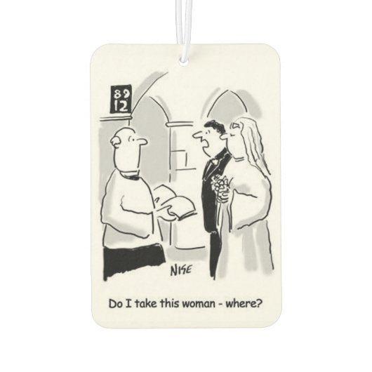 結婚の"私は頼この女を連れて行くのか"どこで？ カーエアーフレッシュナー (裏面)