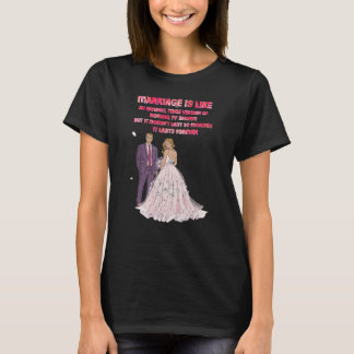 結婚は無口の皮肉のようなものだ Tシャツ