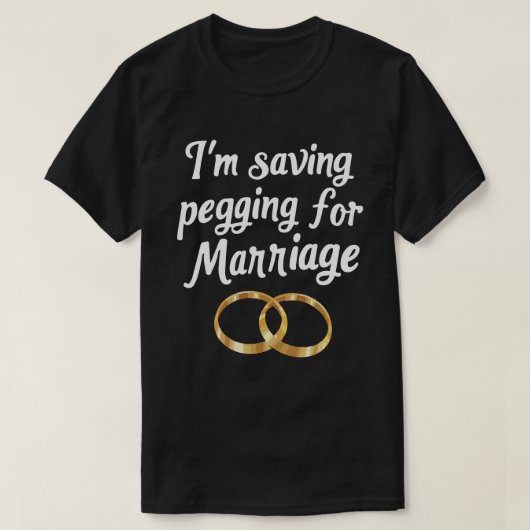 「結婚までアナルセックスはお預け」面白くて太い指輪 Tシャツ (デザイン正面)