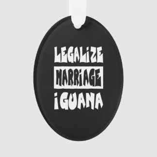 結婚イグアナを合法化する オーナメント