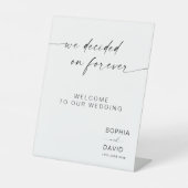 結婚モダン歓迎サイン我々は永遠に決めた 台座サイン (正面)