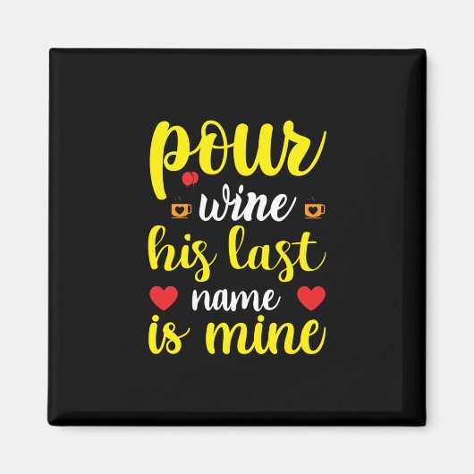 結婚ワイン 彼の苗字は私のもの マグネット (正面)