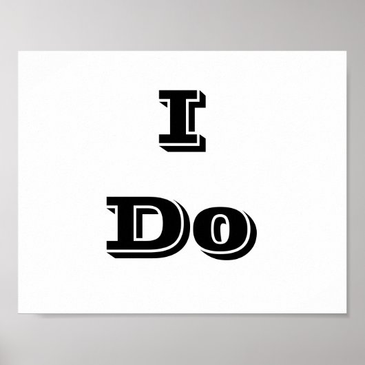 結婚写真の小道具サイン「I Do」 ポスター (正面)