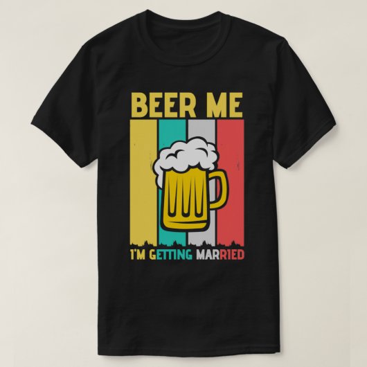 結婚式だ！ビール飲め！Tシャツ Tシャツ (デザイン正面)