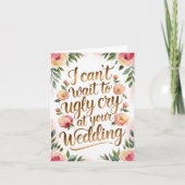 結婚式で大泣きするのが待ちきれない カード (正面)