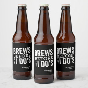 結婚式の前に乾杯「Brews Before I Do's」の黒いカスタム結婚式 ビールラベル
