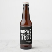 結婚式の前に乾杯「Brews Before I Do's」の黒いカスタム結婚式 ビールラベル (正面)