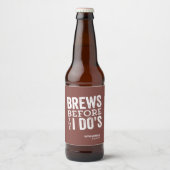 結婚式の前に乾杯「Brews Before I Do's」レンガ色の名入れ結婚式 ビールラベル (正面)