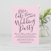 結婚式の後のパーティーよりも遅いピンク 招待状 (スタンド正面)