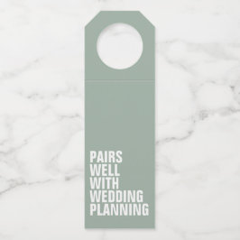 結婚式の計画にぴったりのユーモアのあるギフト ボトルネックタグ