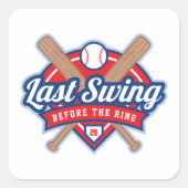 結婚式前の最後のスイング 野球の独身パーティー スクエアシール (正面)