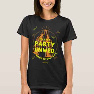 結婚式前の最後のパーティー 未婚のビール Tシャツ