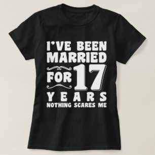 結婚17年で結婚式の楽しみがわかる Tシャツ