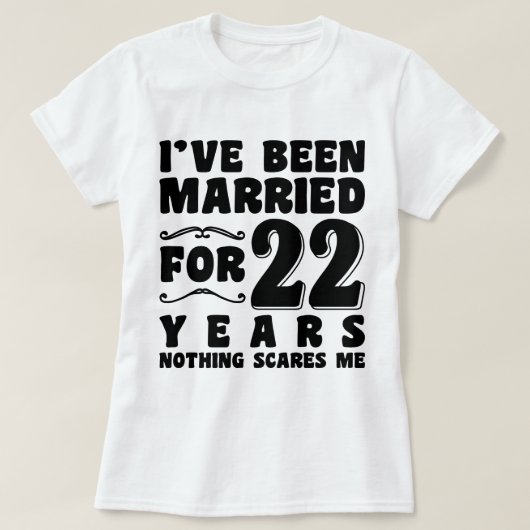 結婚22年目の面白い結婚式のお祝い Tシャツ (デザイン正面)