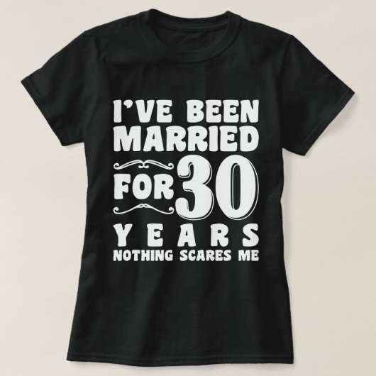 結婚30年 ウェディングパーティー 面白い Tシャツ (デザイン正面)
