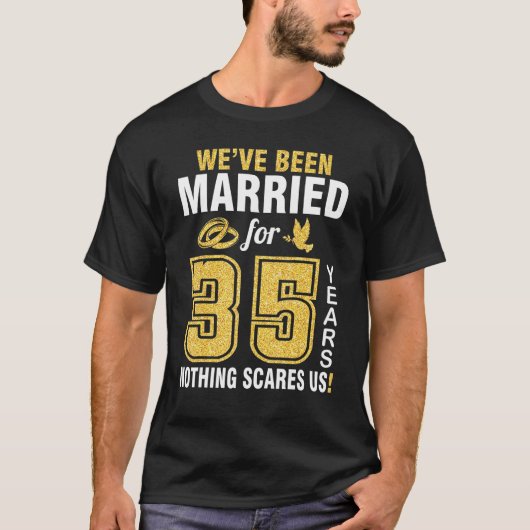 結婚35周年記念 何も怖くない Tシャツ (正面)