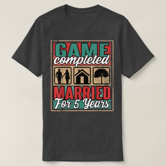 結婚5年目にして5回目の結婚式です Tシャツ (デザイン正面)