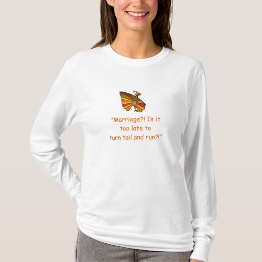 「結婚/尻尾と走尻尾を返せ」Tシャツ Tシャツ (正面)