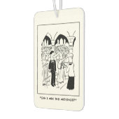 結婚- Groomは「お客さん頼は?」と言う。 カーエアーフレッシュナー (左)