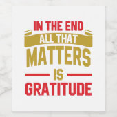 結局のところ、肝心なのは感謝だけだ ワインラベル (シングルラベル)