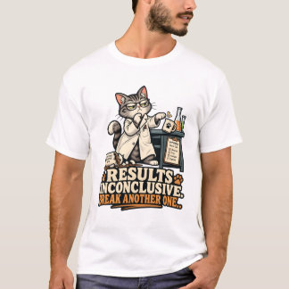 結果は不明瞭 もう一つ壊せ Tシャツ
