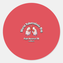 結核と闘う。世界結核の日。 ラウンドシール