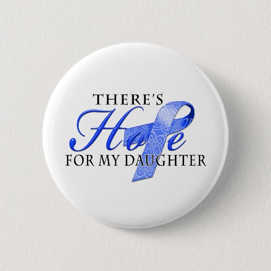 結腸癌の娘のための希望があります 缶バッジ (正面)