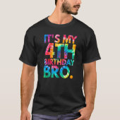 絞り染めそれは私の4番目の誕生日Bro 4番目のB日パート Tシャツ (正面)