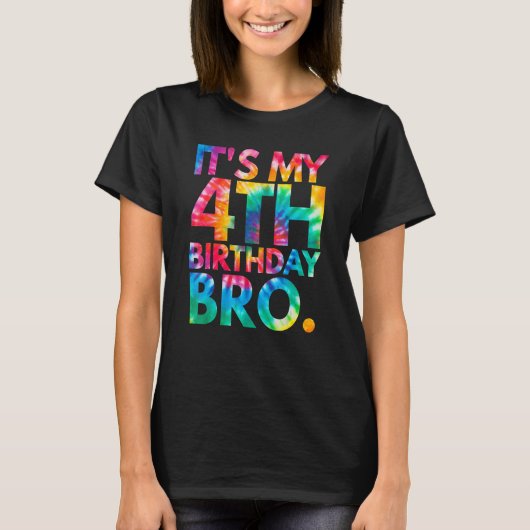 絞り染めそれは私の4番目の誕生日Bro 4番目のB日パート Tシャツ (正面)