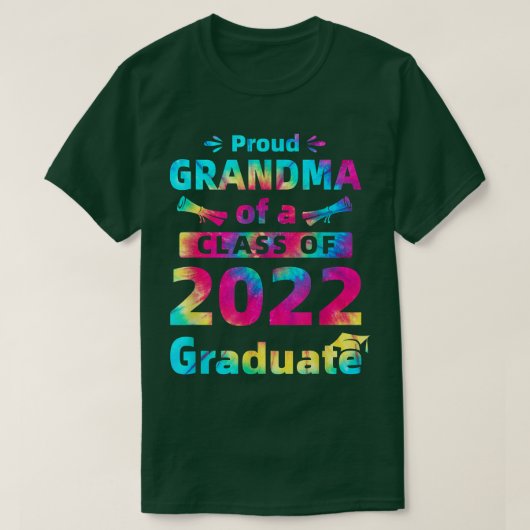 絞り染め誇りを持った2022年卒業おばあちゃん Tシャツ (デザイン正面)